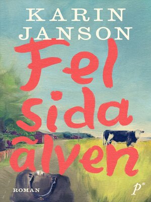 cover image of Fel sida älven